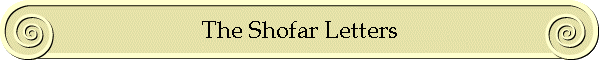 The Shofar Letters